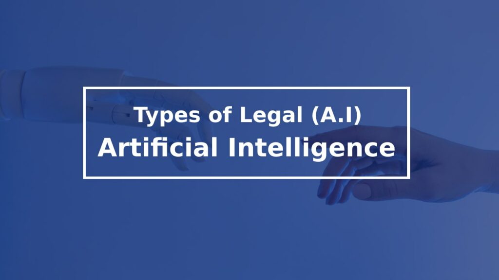 legal AI Types